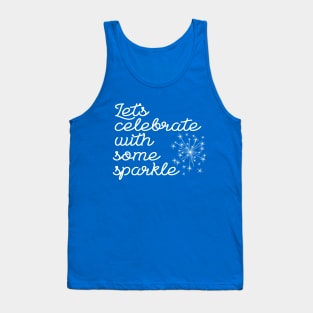 4th of July Shirt Let's Celebrate with Some Sparkle Tank Top